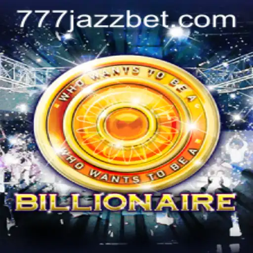 The Billionaire Game: Dive into the World of 777 Jazz
