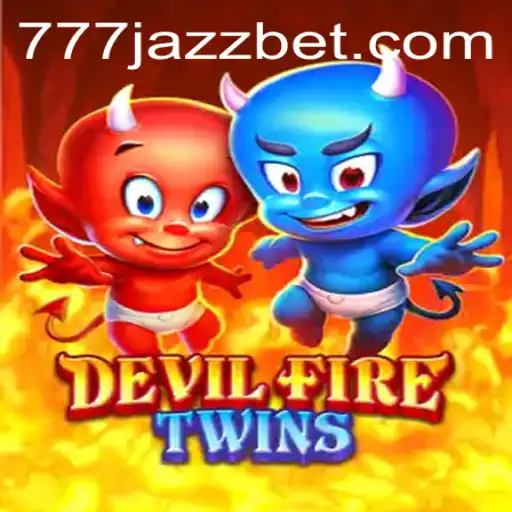 Discover the Thrilling World of DevilFireTwins: A Journey with 777 Jazz
