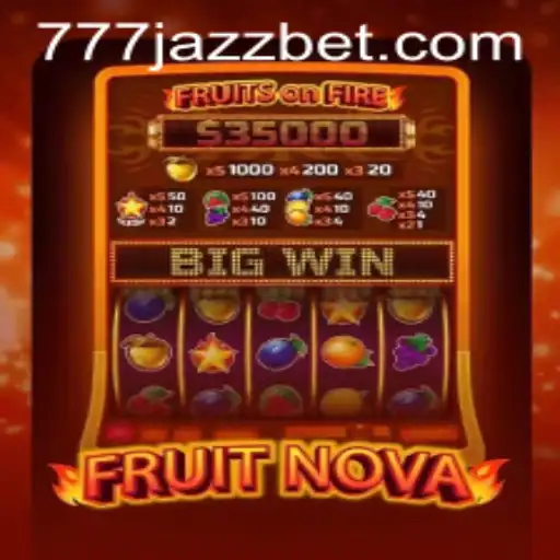 FruitNova 777 Jazz: A New Sensation in Online Gaming